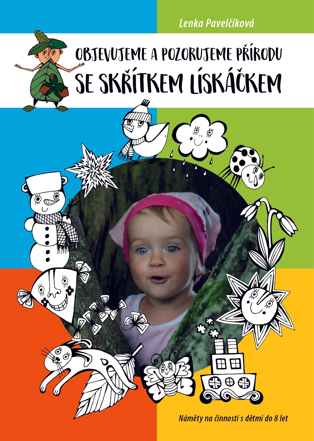 Objevujeme a pozorujeme přírodu se skřítkem Lískáčkem.jpg